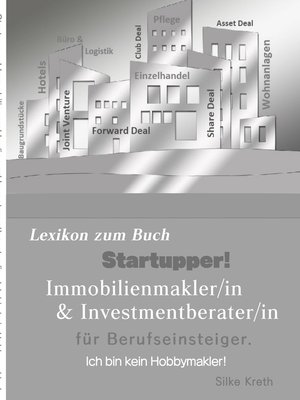 cover image of Startupper! Immobilien Lexikon.Immobilienmakler/in und Investmentberater/in für Berufseinsteiger